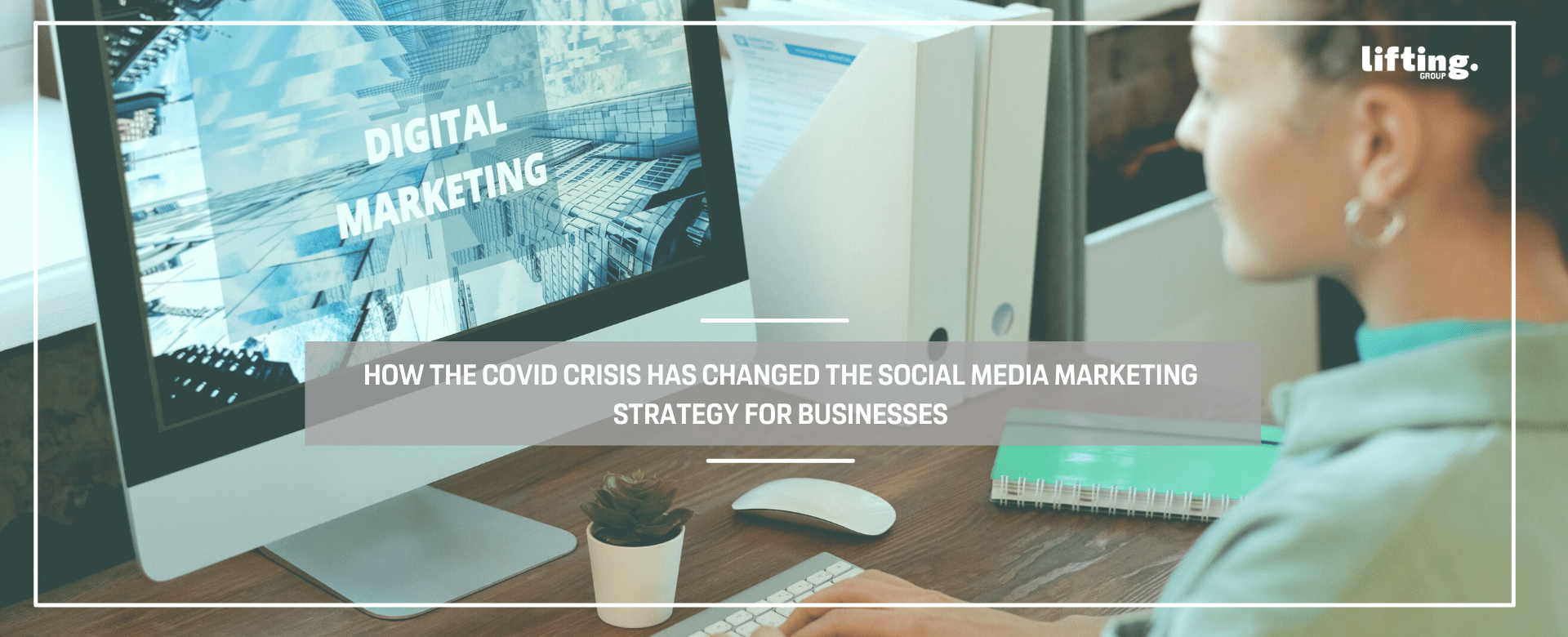 How have digital strategies changed as a result of Covid-19?